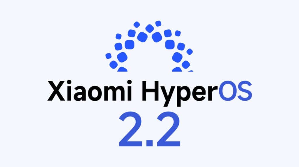 HyperOS 2.2 Stabil Sürümü Yayınlandı: 12 Cihaza İlk Güncelleme 1