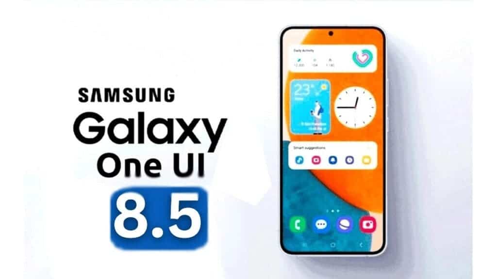 One UI 8.5 Güncellemesi Geliyor: Samsung Uyumlu Cihazlar Listesi 2